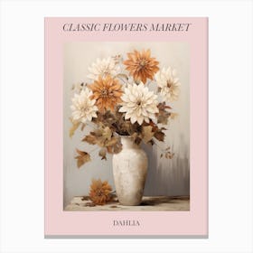 Classic Flowers Market  Dahlia Floral Poster 4 Canvas Print
