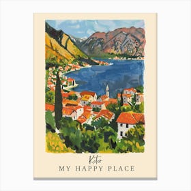 My Happy Place Kotor 2 Travel Poster Canvas Print