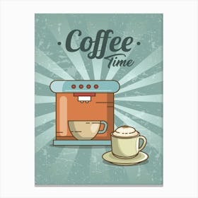 Coffee Time - coffee poster, kitchen wall art 3 Canvas Print