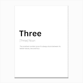 Three Definition Meaning Canvas Print