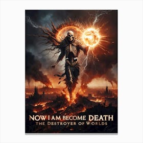 Now I Am Become Death The Destroyer Of Worlds 1 Canvas Print