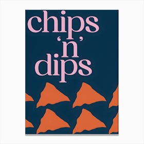 Chips N Dips Colourful Happy Inspirational Canvas Print