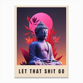 Let That Shit Go Buddha Low Poly (47) Canvas Print