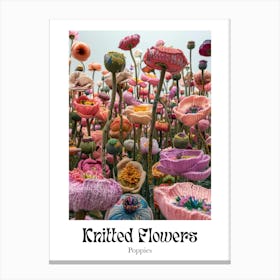 Knitted Flowers Poppies 1 Canvas Print