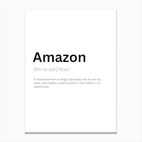 Amazon Definition Meaning Canvas Print