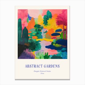 Colourful Gardens Shanghai Botanical Garden China 1 Blue Poster Canvas Print