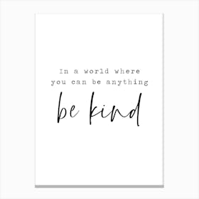 Be Kind2 Canvas Print
