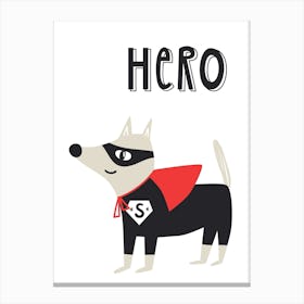 Hero Super Dog Canvas Print