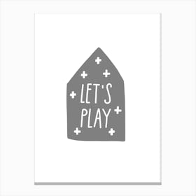 Let S Play House Grey Super Scandi Canvas Print