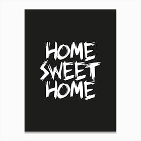 Home Sweet Home (Black) Canvas Print