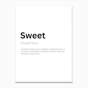 Sweet Definition Meaning Canvas Print