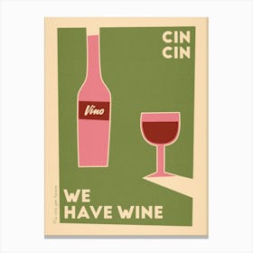 Cin Cin Wine Art Print Canvas Print