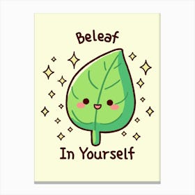 Believe In Yourself - leaf Canvas Print