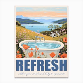 Refresh   Allow Your Mind And Body To Rejuvenate Illustration Quote Poster Canvas Print