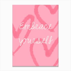 Embrace Yourself 1 Canvas Print