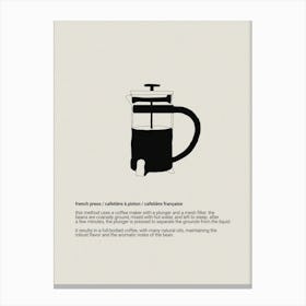 coffee method: french press Canvas Print