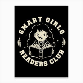 Smart Girls Readers Club Canvas Print