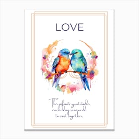 Birds Love Quote variation 1 Canvas Print