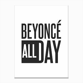 Beyonce All Day Canvas Print