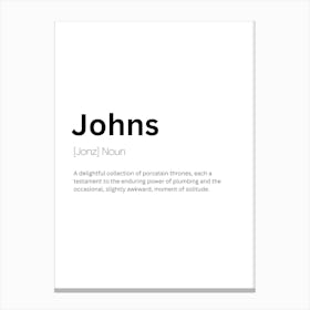 Johns Definition Meaning Canvas Print