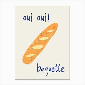 Oui Oui Baguette 1 Leinwandbilder