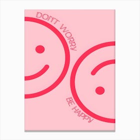 Don'T Worry Be Happy Leinwandbild