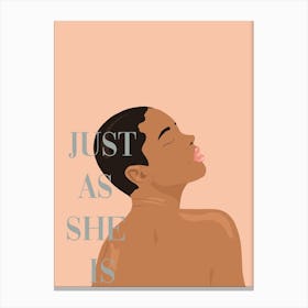 Just As She Is Portrait Canvas Print