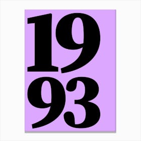 1993 Typography Date Year Word Canvas Print