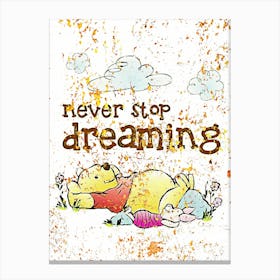 Never Stop Dreaming Canvas Print