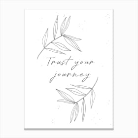 Trust Your Journey Canvas Print