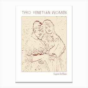 Line Art Minimalist – Two Venetian Women – Eugene De Blaas – Classic Painting 1 Canvas Print