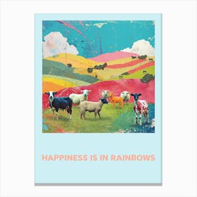 Happiness Is In Rainbows Farm Animal Poster Canvas Print