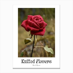 Knitted Flowers Red Rose 3 Canvas Print