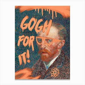 Gogh For It Canvas Print