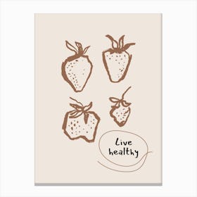 Live Healthy Canvas Print