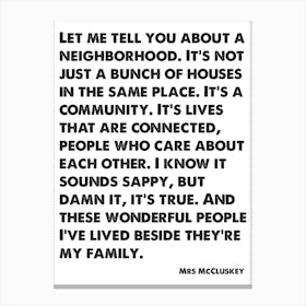 Desperate Housewives, Mrs McCluskey, Quote, Let Me Tell You About A Neighbourhood, Wall Print, Wall Art, Print, Poster Canvas Print