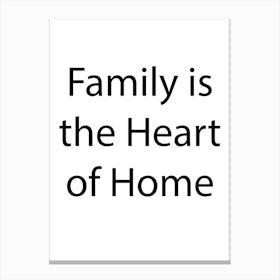 Family Quote 4 Canvas Print