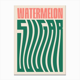Pink And Green Typographic Watermelon Sugar Canvas Print