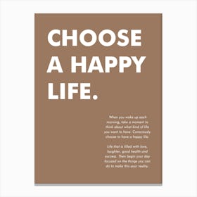 Choose A Happy Life Vertical 09 Canvas Print