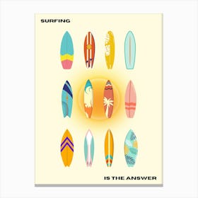 Surfing Is The Answer Surfboards Canvas Print