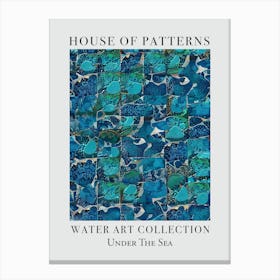 House Of Patterns Under The Sea Water 11 Canvas Print