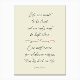 Life Was Meant To Be Lived Canvas Print