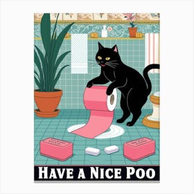 Have A Nice Poo 3 Canvas Print