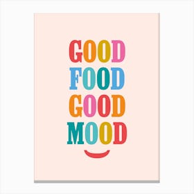 Good Food Good Mood Neutral Canvas Print