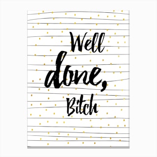 Well Done Canvas Print