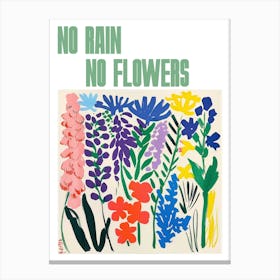No Rain No Flowers Poster Spring Flowers Painting Matisse Style 4 Canvas Print
