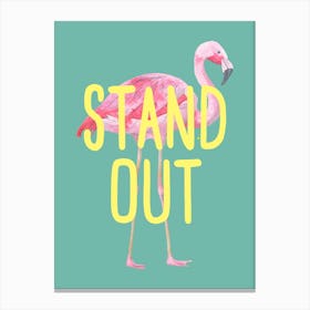Stand Out Flamingo Canvas Print