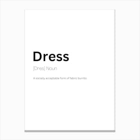 Dress Definition Meaning 1 Canvas Print