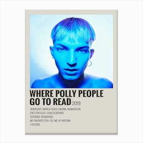 Where Polly People Go To Erad 2019 Gus Dapperton Canvas Poster Canvas Print