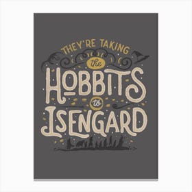 Taking The Hobbits To Isengard Canvas Print